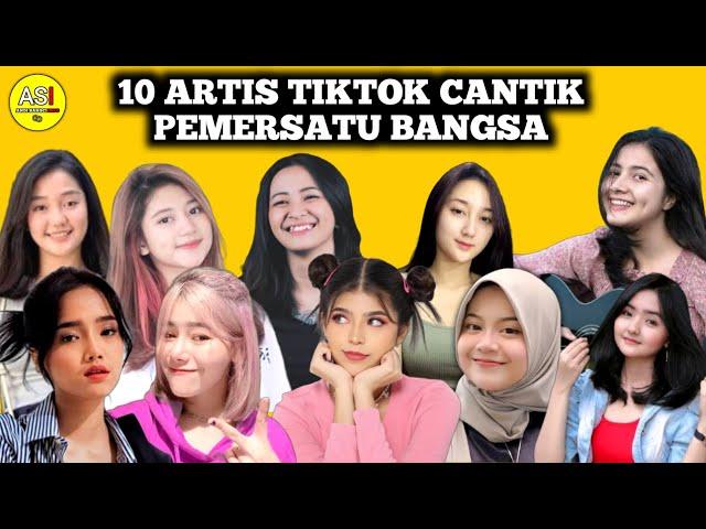 10 Artis Tiktok Tercantik dan Viral di Indonesia Pilihan Netizen 2023