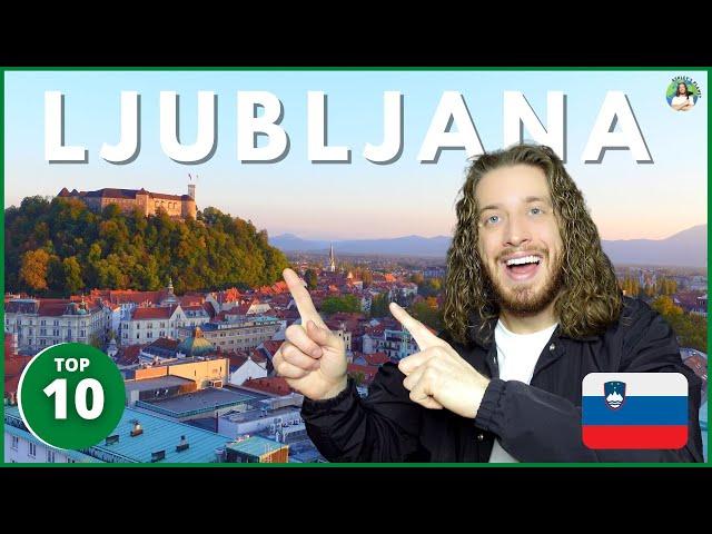 TOP 10 Things to do in LJUBLJANA | SLOVENIA