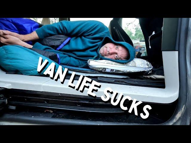 Why Van Life Sucks!