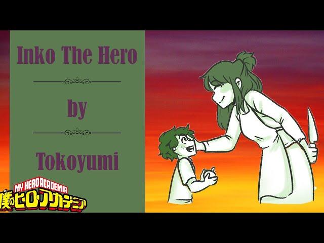 Inko The Hero, A My Hero Comic Dub