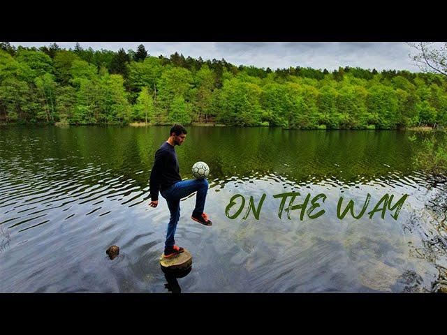 On the way ( Freestyle Football)