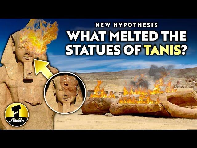 NEW Hypothesis: What MELTED the Ancient Egyptian Statues of TANIS?