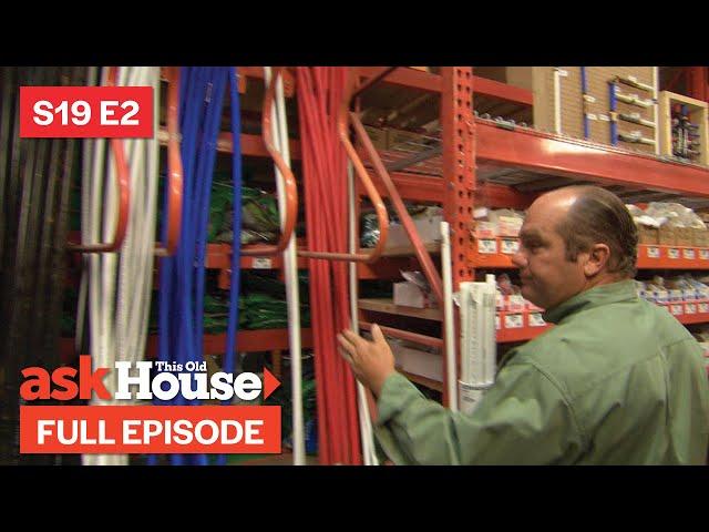 ASK This Old House | Preventing Plumbing Disasters (S19 E2) FULL EPISODE