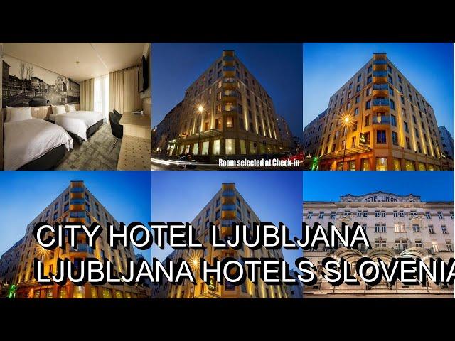 City Hotel Ljubljana  Ljubljana Hotels Slovenia