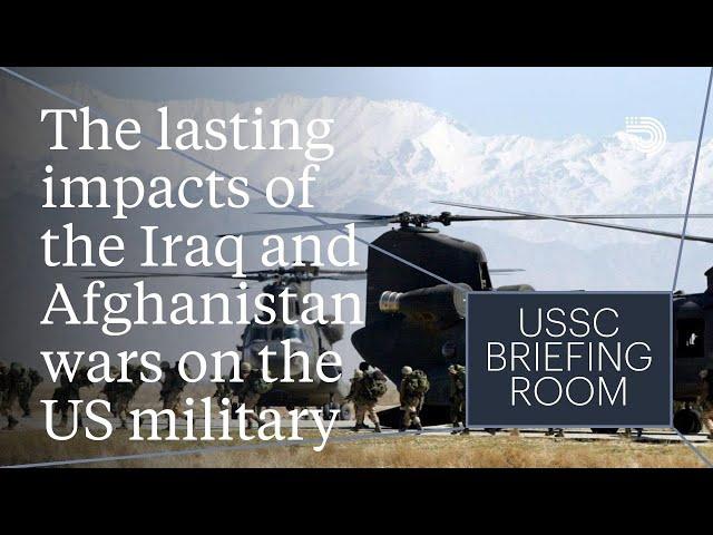 The lasting impacts of the Iraq and Afghanistan wars on the US military