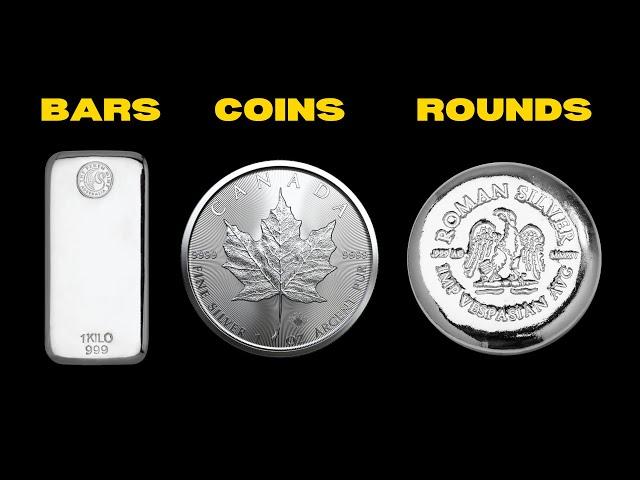 Silver BARS vs COINS vs ROUNDS - The Pros & Cons