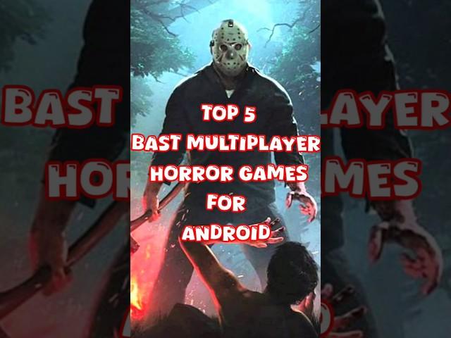 Top 5 Bast Multiplayer Horror Games for Android #shorts #gaming #youtubeshorts