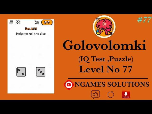 Golovolomki-IQ Test,Puzzle Level No 77 (Help me roll the Dice)