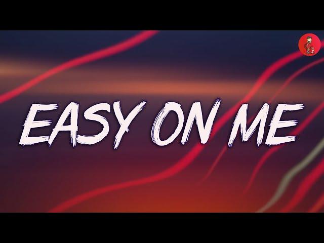 Adele - Easy One Me (Lyrics) || Olivia Rodrigo, Taylor Swift, Charlie Puth,... (Mix Lyrics)