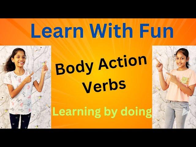 Body Action Verbs | Learn English Expressions | Learning by doing