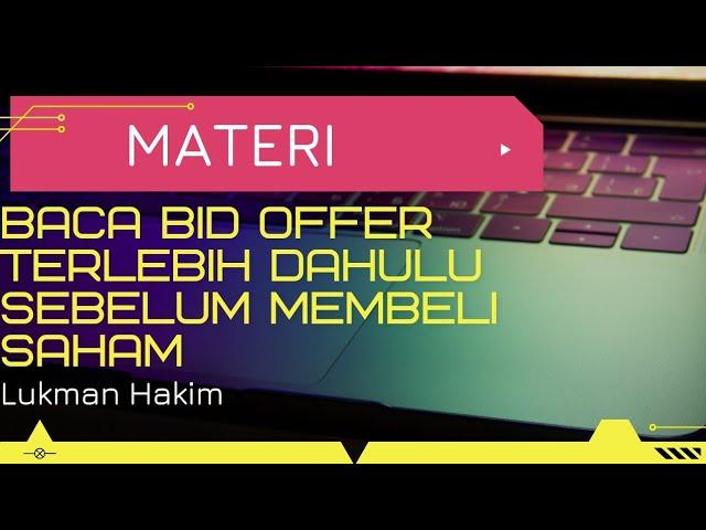 Cara Membaca Bid Offer Saham