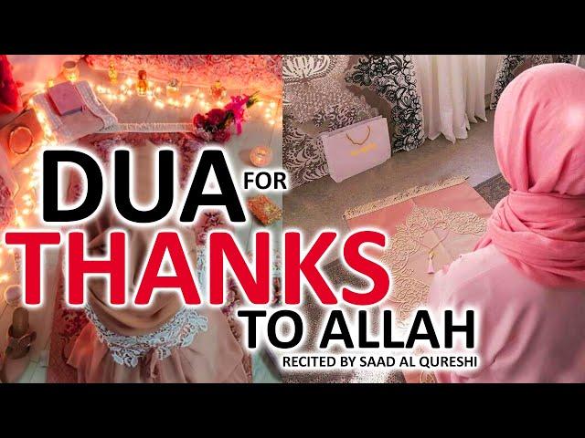 DAILY DUA TO THANK AND PRAISE ALLAH AND MAKE HIM HAPPY