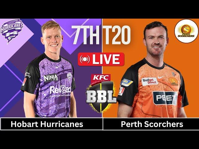 HBH vs PRS | Hobart Hurricanes vs Perth Scorchers 7th Match Live | BBL 2024-25