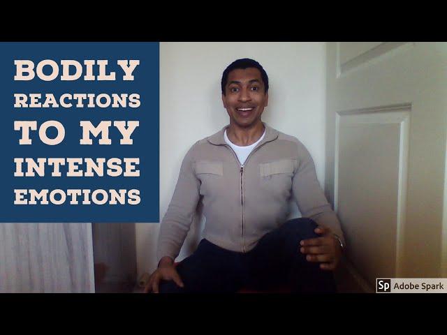 How My Body Reacts to My Intense Emotions - Intellectual Giftedness #22