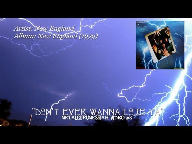 New England - Don't Ever Wanna Lose Ya (1979)