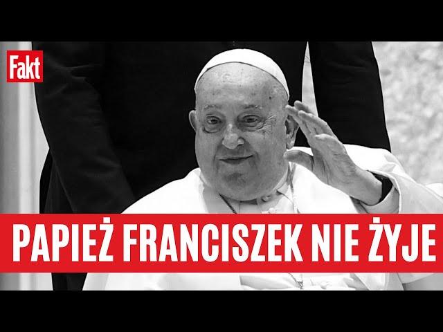 Papież Franciszek NIE ŻYJE. Podano przyczynę: to udar mózgu i nieodwracalna zapaść kardiologiczna
