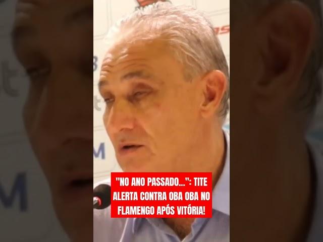 "EU NÃO SABIA, MAS...": #TITE FAZ IMPORTANTE ALERTA NO #FLAMENGO APÓS VITÓRIA NO #FLAFLU, CONFIRA!