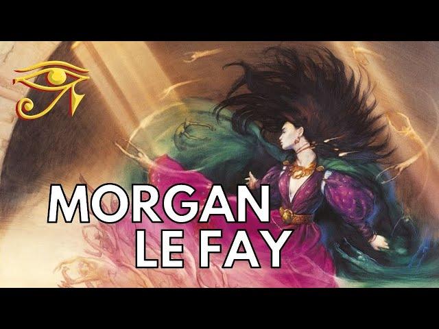 Morgan Le Fay | The Arthurian Enchantress