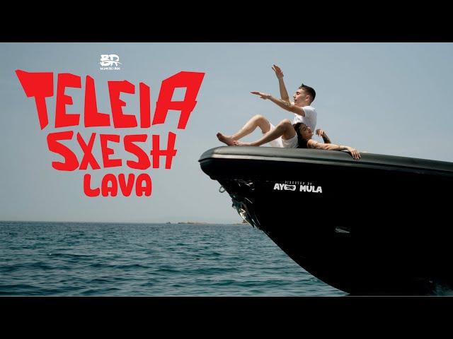 Lava - Teleia Sxesh (Official Music Video)