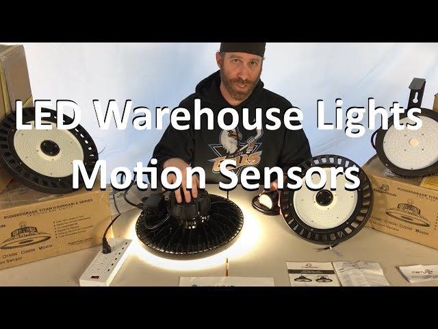 LED Warehouse Motion Sensor Lights - Motion Sensor High Bay Lights Explained