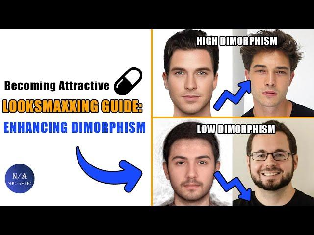 Looksmaxxing Dimorphism To Be Attractive (blackpill)