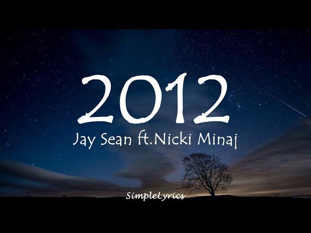 2012 - Jay Sean ft.Nicki Minaj (Lyrics)