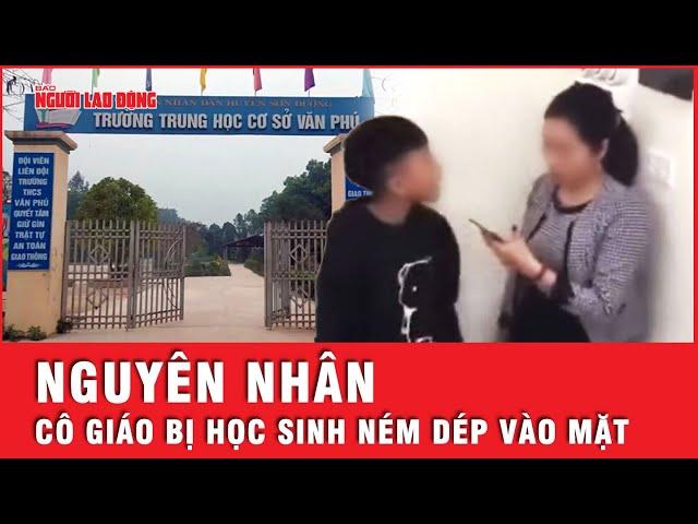 Lý do cô giáo bị học sinh ném dép vào mặt | Tin nhanh