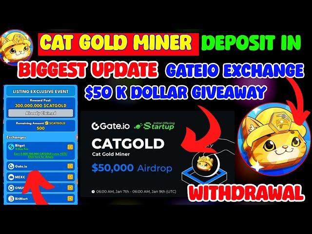 Gateio $50k Giveway l cat Gold Airdrop deposit address l Cat Gold Miner l Gate io Airdrop Update