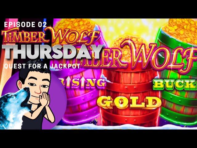 TIMBER WOLF THURSDAY!  [EP 02] QUEST FOR A JACKPOT! TIMBER WOLF TRIPLE POWER Slot Machine