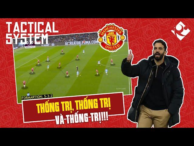 TACTICS | MAN UTD 2-1 MAN CITY: THỐNG TRỊ, THỐNG TRỊ VÀ THỐNG TRỊ!!!