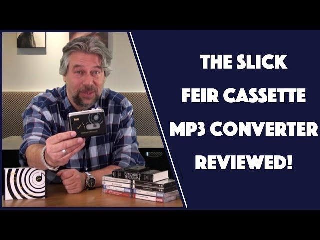 The Slick Feir Cassette to MP3 Converter -- REVIEWED