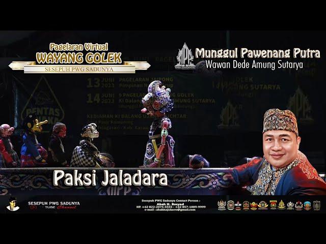 WAYANG GOLEK MUNGGUL PAWENANG PUTRA,WAWAN DEDE AMUNG SUTARYA ( CARIOS PAKSI JALADARA ).