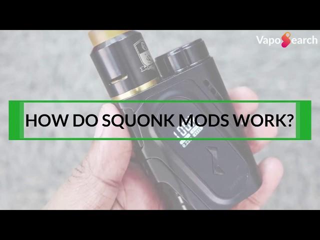 What is Squonk Mods and "Squonking"? Is Squonking Right For You?