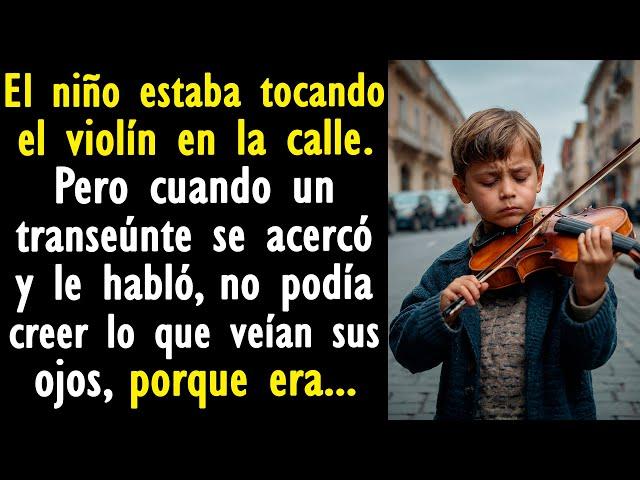 El niño estaba tocando el violín. Pero cuando un transeúnte le habló...