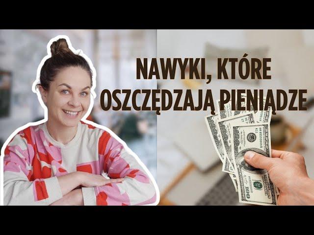 Nawyki, które pomagają oszczędzać pieniądze 