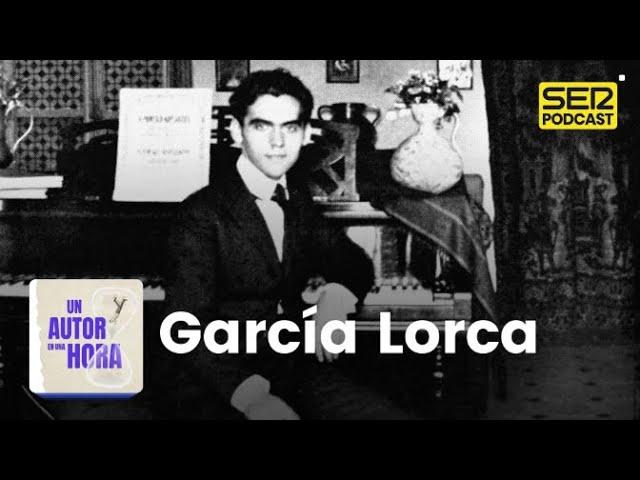 Un autor en una hora 9 | Federico García Lorca