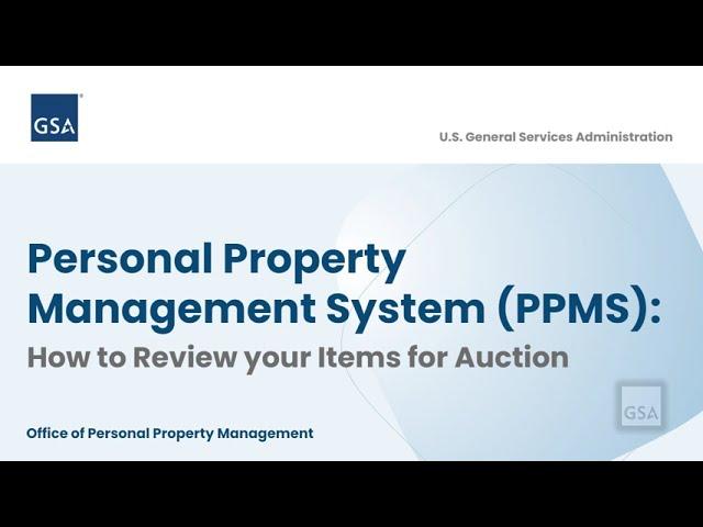 GSA PPMS: How to Review your Items for Auction