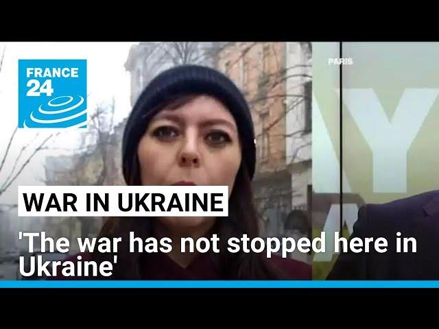 'The war has not stopped here in Ukraine' • FRANCE 24 English