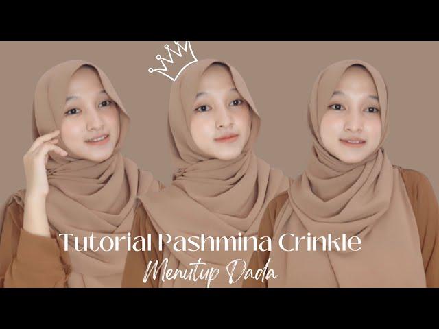 TUTORIAL PASHMINA CRINKLE AIRFLOW MENUTUP DADA |  Tutut Arinda Herawati