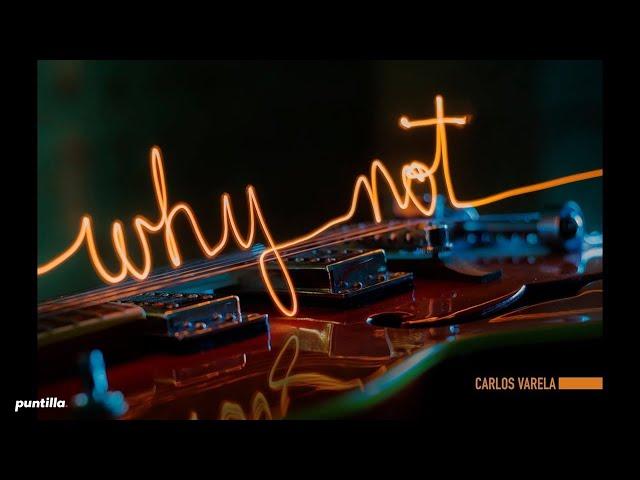 Carlos Varela - Why Not? (Official Video)