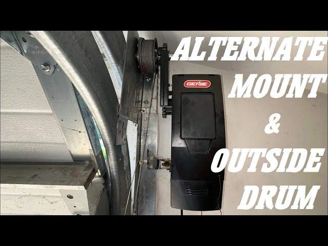Alternate Mount & Outside Drum - Done! Genie Wall Mount Garage Door Opener