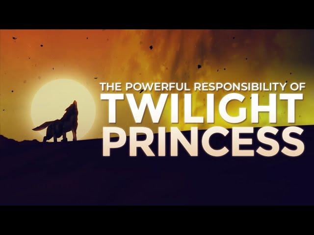 The Powerful Responsibility Of Twilight Princess