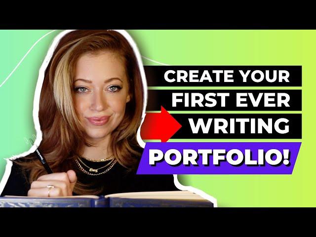 WRITING PORTFOLIO TUTORIAL: HOW TO Make Yours WIN CLIENTS [BEGINNER GUIDE!]