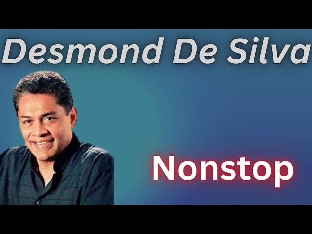 Desmond De Silva Nonstop 02 / Sinhala Songs