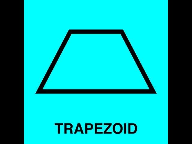 Trapezoid Song