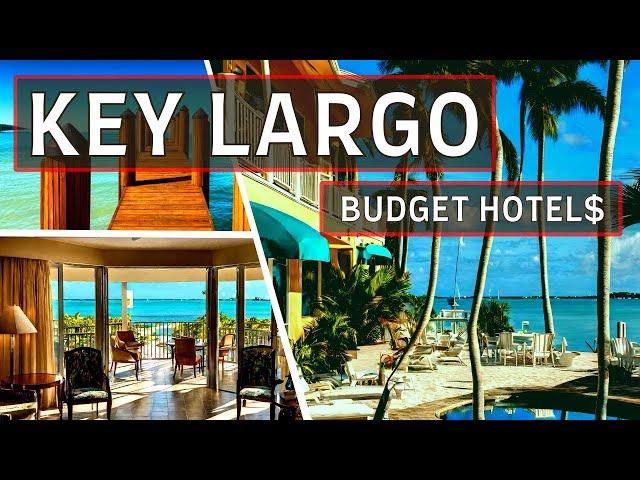 The Best Cheap Hotels in KEY LARGO, Florida 2025