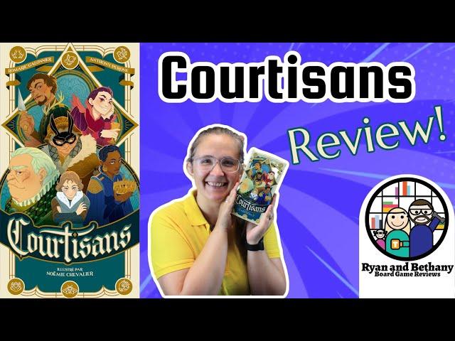 Courtisans Review!
