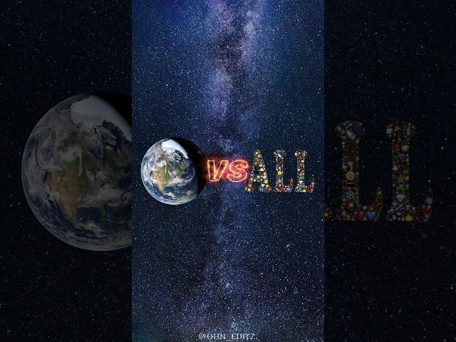 Earth vs ALL