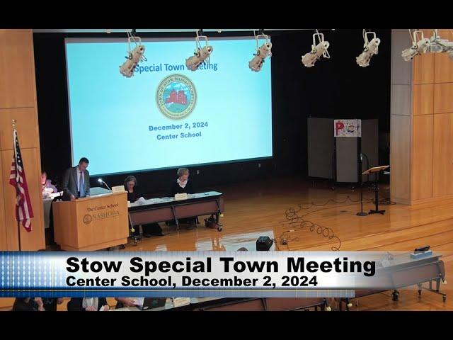 Stow Special Town Meeting - December 2, 2024