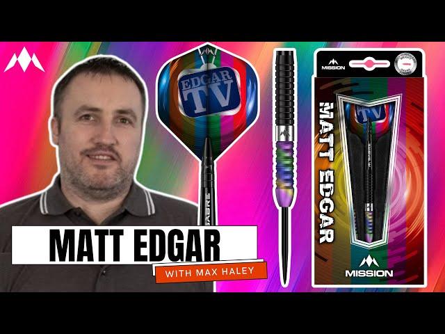 MATT EDGAR MISSION DARTS REVIEW WITH MAX HALEY